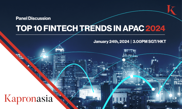 Top 10 Fintech Trends in APAC 2024