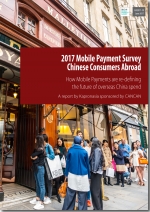 2017 Mobile Payments Survey - Chinese Consumers Abroad