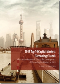 2015 Top 10 China Capital Markets Technology Trends