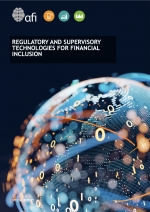 Regulatory and Supervisory Technologies for Financial Inclusion - a report from AFI written by Kapronasia