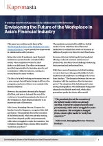Envisioning the Future of the Workplace in Asia’s Financial Industry - A Webinar Brief from Kapronasia in Collaboration with Getronics