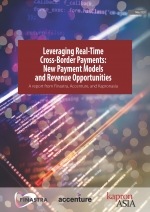 Leveraging Real-Time Cross-Border Payments: A report from Finastra, Accenture, and Kapronasia
