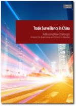 Trade Surveillance in China: Addressing New Challenges