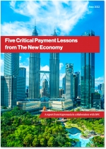Five Critical Payment Lessons from The New Economy - A report from Kapronasia in collaboration with BPC